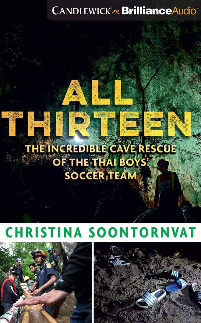 All Thirteen: The Incredible Cave Rescue of the Thai Boys’ Soccer Team book cover