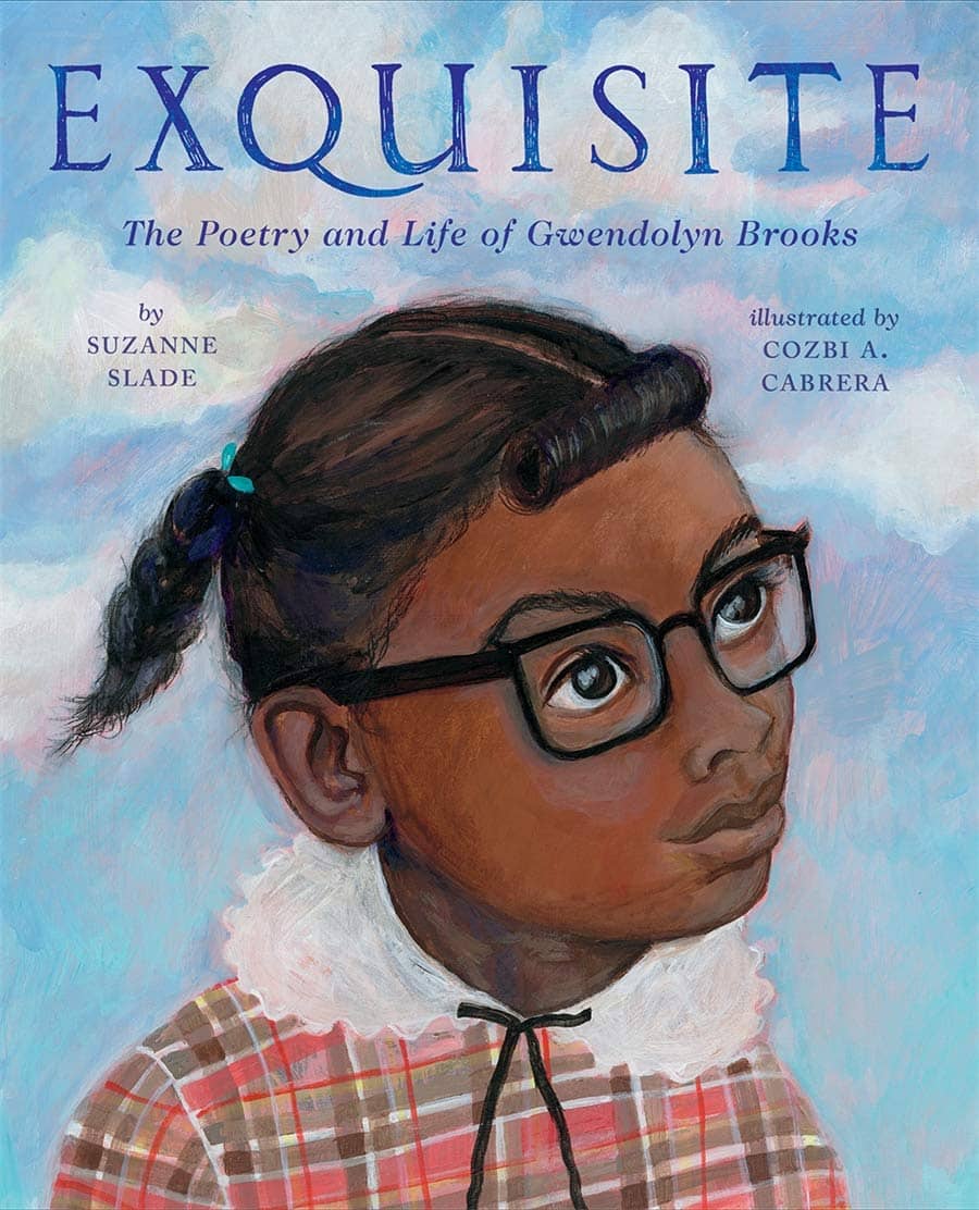 Exquisite: The Poetry and Life of Gwendolyn Brooks book cover