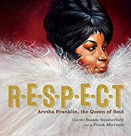 R-E-S-P-E-C-T: Aretha Franklin, the Queen of Soul book cover