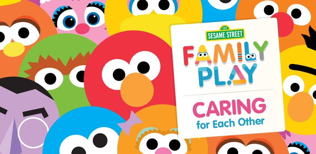 Sesame Street Family Play: Caring for Each Other logo