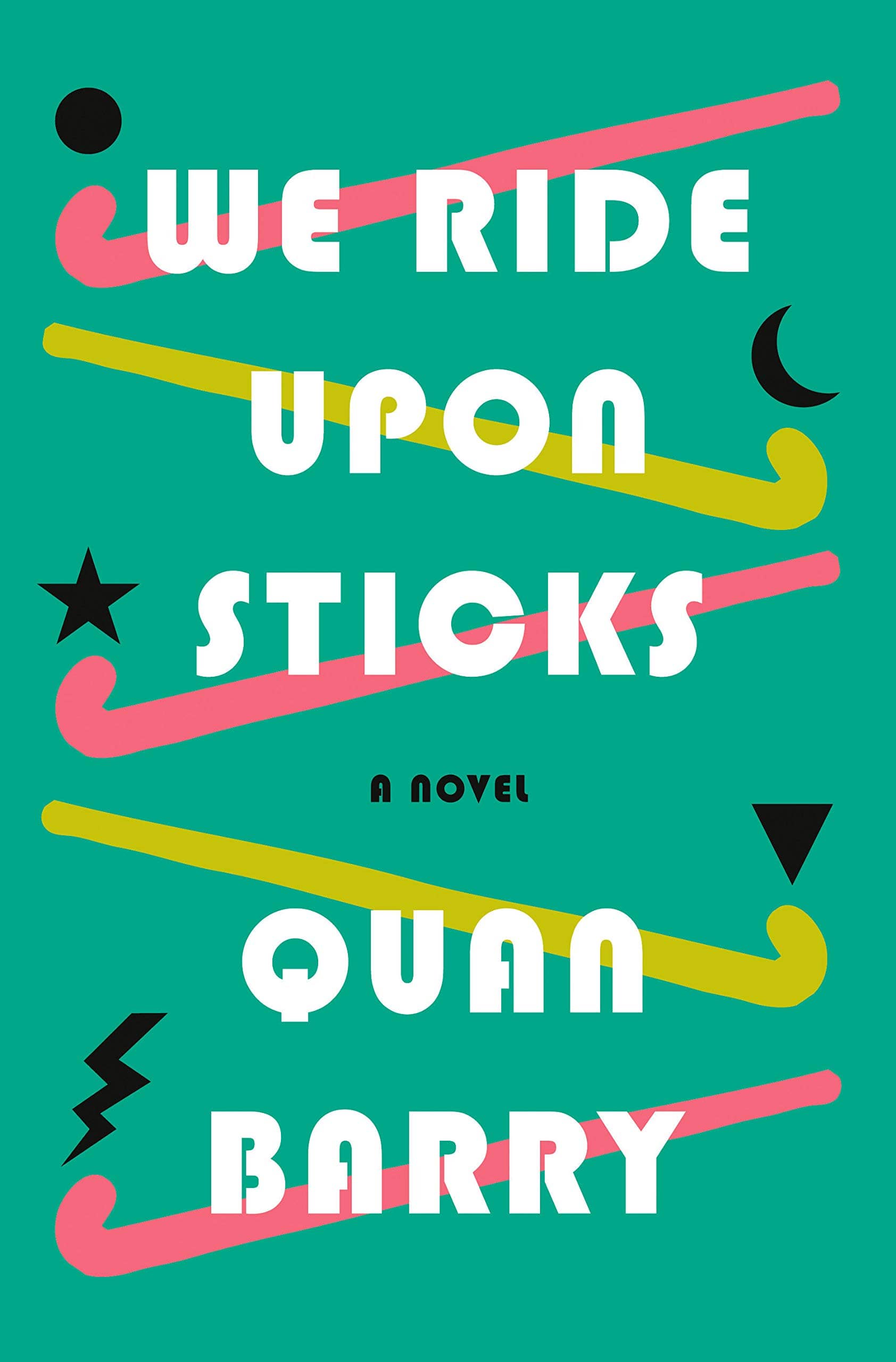 We Ride Upon Sticks book cover