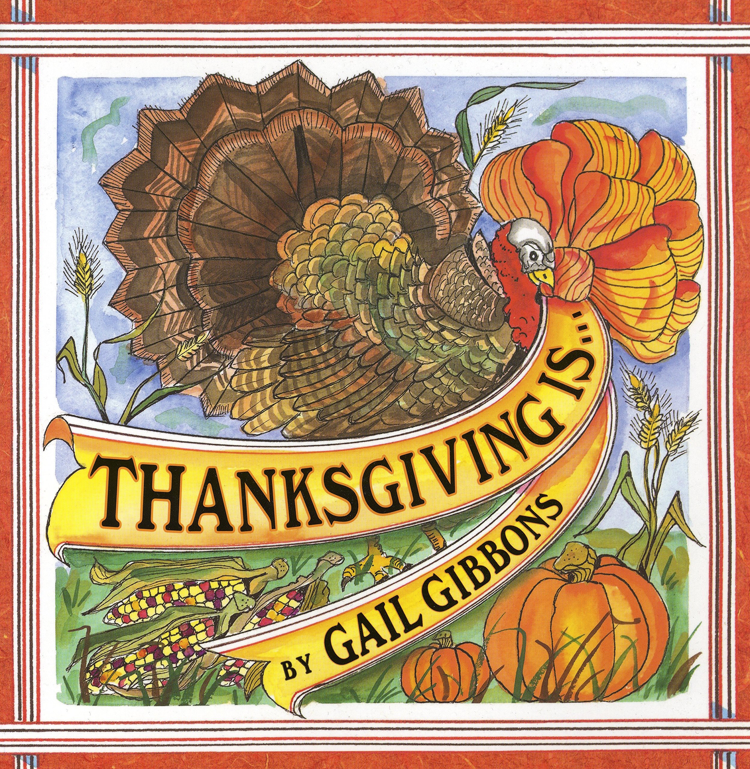 Thanksgiving Is... book cover